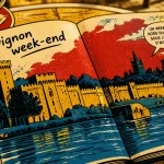 Que faire à Avignon en 1, 2 ou 3 jours : palais, Rhône et escapades autour